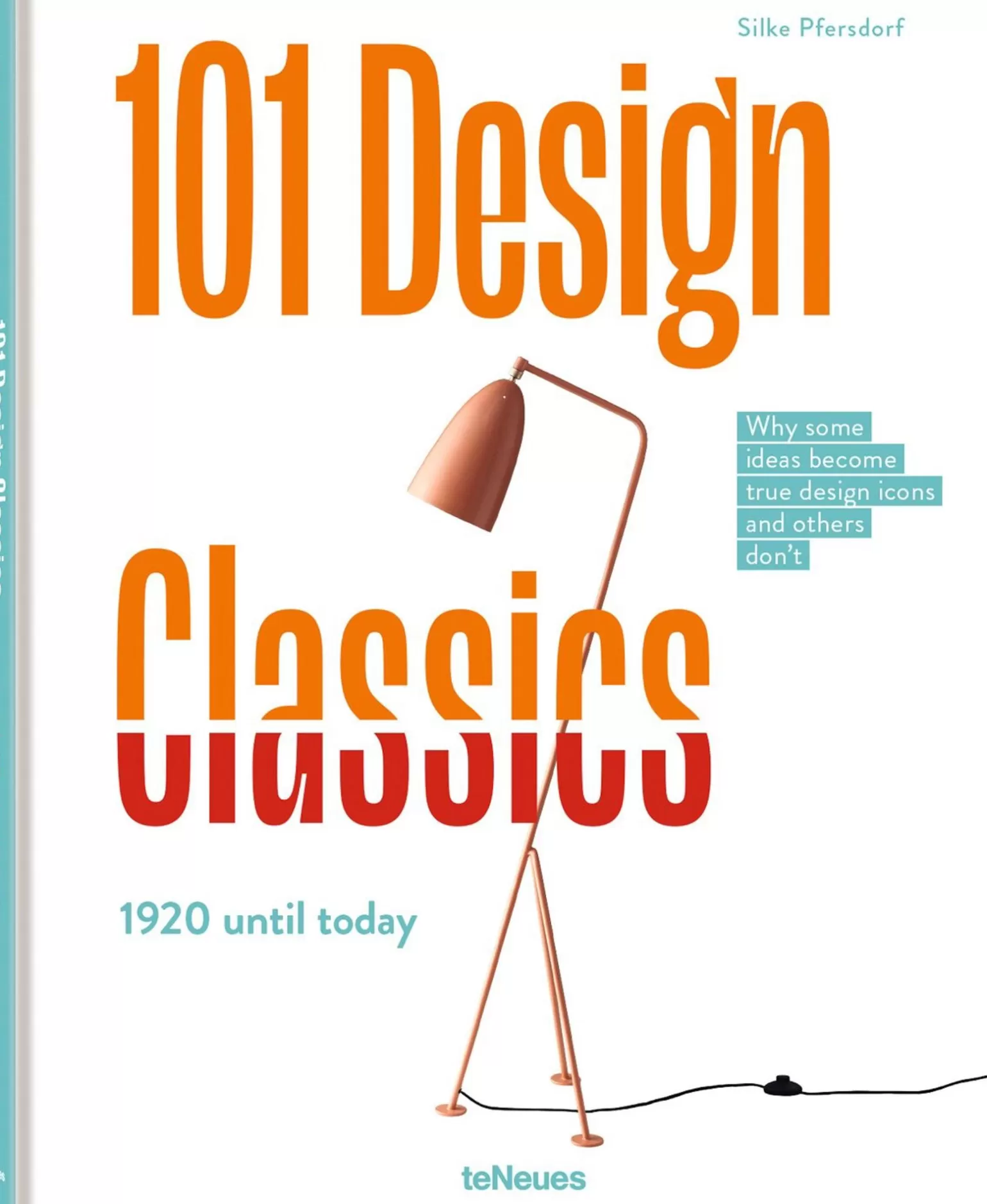 101 Design Classics Silke Pfersdor Boek>teNeues Store